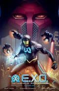 Cover: E.X.O.: The Legend of Wale Williams Volume 1 - Dark Horse Books