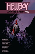 Cover: Hellboy and the B.P.R.D.: 1957 - Dark Horse Books