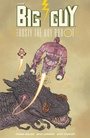 Cover: Big Guy and Rusty the Boy Robot (Second Edition) - Dark Horse Books