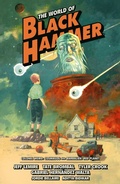 Cover: The World of Black Hammer Omnibus Volume 3 - Dark Horse Books