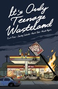 Cover: It's Only Teenage Wasteland - Dark Horse Books