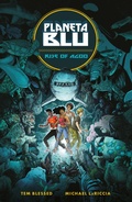 Cover: Planeta Blu Volume 1: Rise of Agoo - Dark Horse Books