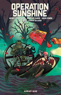 Abbildung von: Operation Sunshine Volume 2: Already Dead - Dark Horse Books