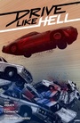 Cover: Drive Like Hell - Dark Horse Books
