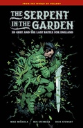 Cover: The Serpent in the Garden: Ed Grey and the Last Battle for England - Dark Horse Books