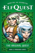 Cover: ElfQuest: The Original Quest: Book 2--Forbidden Grove - Dark Horse Books