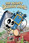 Cover: The Mighty Skullboy Army Volume 1 - Dark Horse Books