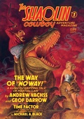 Cover: The Shaolin Cowboy Adventure Magazine: The Way of No Way! - Dark Horse Books