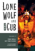 Cover: Lone Wolf and Cub Volume 17: The Will of the Fang - Dark Horse Manga