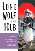 Cover: Lone Wolf and Cub Volume 21: Fragrance of Death - Dark Horse Manga