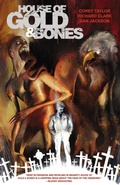 Cover: House of Gold & Bones - Dark Horse Books