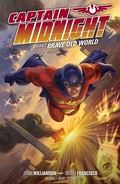 Cover: Captain Midnight Volume 2: Brave Old World - Dark Horse Books