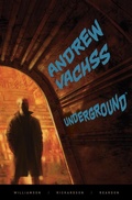 Cover: Vachss: Underground - Dark Horse Books