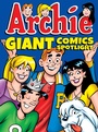 Cover: Archie Giant Comics Spotlight - Archie Comics