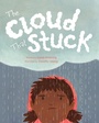 Cover: The Cloud That Stuck - Charlesbridge