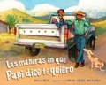 Cover: Las maneras en que papi dice te quiero (Spanish Edition) - Charlesbridge