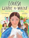Cover: Louisa Learns to Write - Calkins Creek
