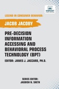 Cover: Pre-decision Information Accessing and Behavioral Process Technology (BPT) - Vibrant Publishers