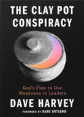 Cover: The Clay Pot Conspiracy - New Growth Press