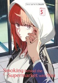 Cover: Smoking Behind the Supermarket with You 05 - Square Enix Manga
