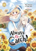 Cover: Always a Catch! 06 - Square Enix Manga