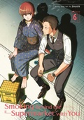 Cover: Smoking Behind the Supermarket with You 06 - Square Enix Manga