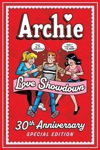 Enlarge image Cover: Archie: Love Showdown 30th Anniversary Edition - Archie Comics