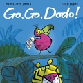 Cover: Go Go Dodo! - Tiger Tales.