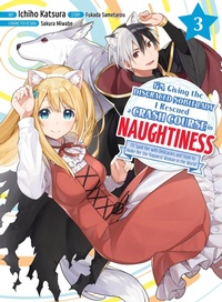 Enlarge image Cover: I'm Giving the Disgraced Noble Lady I Rescued a Crash Course in Naughtiness 3 - Vertical Comics