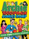 Cover: Archie 1000 Page Comics Romp - Archie Comics