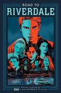 Cover: Road to Riverdale - Archie Comics