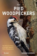 Cover: The Pied Woodpeckers - Pelagic Publishing