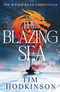 Cover: The Blazing Sea - Head of Zeus -- an Aries Book