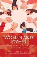 Cover: Women and Power in Contemporary French and Francophone Cultures and Societies - University of Wales Press