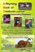Cover: A Rhyming Book of Creatures and their Fascinating Features! - Self-Published
