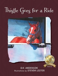 Enlarge image Cover: Thistle Goes for a Ride - Little Blessing Books