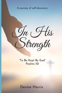 Enlarge image Cover: In His Strength - Believe in Your Book Publishing