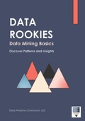 Cover: Data Rookies Data Mining Basics - Data Analytics Curriculum