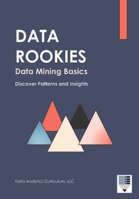 Abbildung von: Data Rookies Data Mining Basics - Data Analytics Curriculum