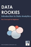 Cover: Data Rookies Intro to Data Analytics - Data Analytics Curriculum