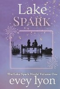 Enlarge image Cover: Lake Spark The Complete Collection Volume One - Lost Compass Press