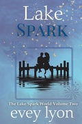 Cover: Lake Spark The Complete Collection Volume Two - Lost Compass Press