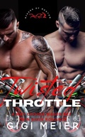 Cover: Twisted Throttle (The Bikers of Boston Series, #4) - GiGi Meier