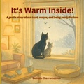 Cover: It's Warm Inside! - Belinda Chavremootoo