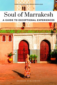 Abbildung von: Soul of Marrakesh - Jonglez Verlag