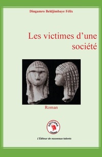 Abbildung von: Les victimes d'une societe - Editions Toumai