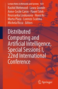 Enlarge image Cover: Distributed Computing and Artificial Intelligence, Special Sessions I, 22nd International Conference - Springer