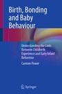 Cover: Birth, Bonding and Baby Behaviour - Springer