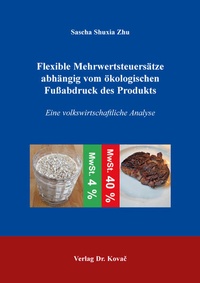 Abbildung von: Flexible Mehrwertsteuersätze abhängig vom ökologischen Fußabdruck des Produkts - Kovac, Dr. Verlag