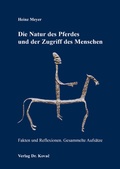 Cover: Die Natur des Pferdes und der Zugriff des Menschen - Kovac, Dr. Verlag